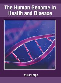 Cover image for The Human Genome in Health and Disease