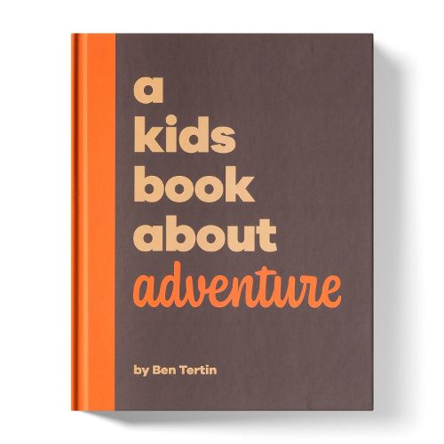 A Kids Book About Adventure