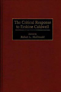 Cover image for The Critical Response to Erskine Caldwell