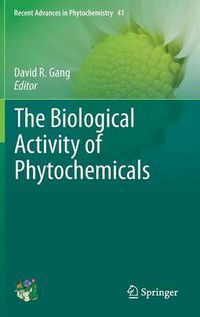 Cover image for The Biological Activity of Phytochemicals