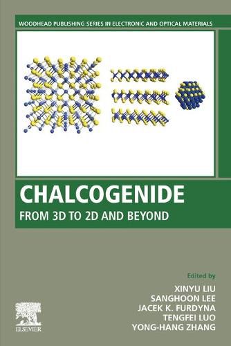 Cover image for Chalcogenide: From 3D to 2D and Beyond