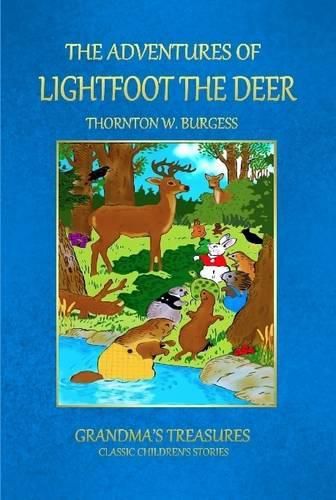 THE Adventures of Lightfoot the Deer