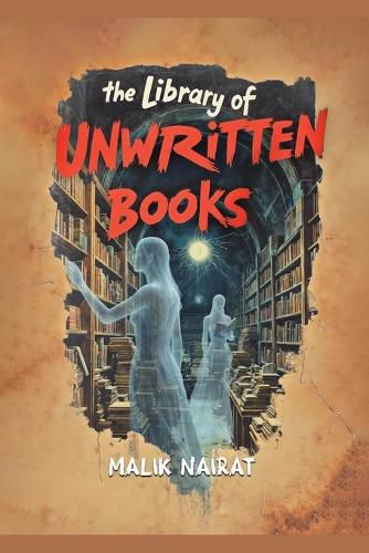 Cover image for The Library of Unwritten Books