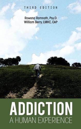 Cover image for Addiction: A Human Experience