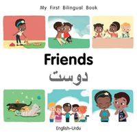 Cover image for My First Bilingual Book-Friends (English-Urdu)