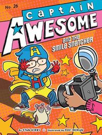 Cover image for Captain Awesome and the Smile Snatcher