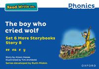 Cover image for Read Write Inc. Phonics: Blue Set 6A Storybook 8 The boy who cried wolf