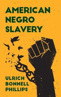 Cover image for American Negro Slavery Hardcover