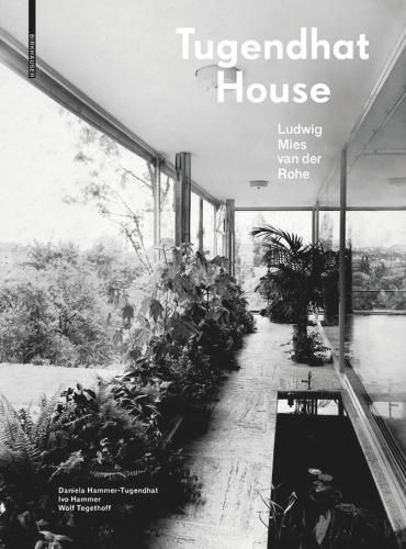 Cover image for Tugendhat House. Ludwig Mies van der Rohe