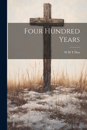 Cover image for Four Hundred Years