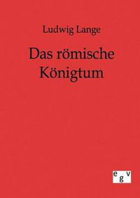 Cover image for Das roemische Koenigtum