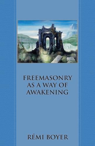 Cover image for Freemasonry as a Way of Awakening