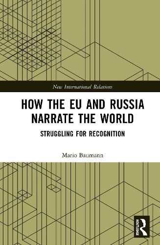 Cover image for How the EU and Russia Narrate the World