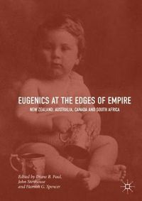 Cover image for Eugenics at the Edges of Empire: New Zealand, Australia, Canada and South Africa