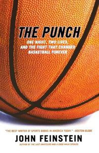 Cover image for The Punch: The Fight that Changed Basketball Forever