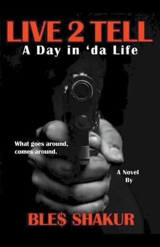 Cover image for Live 2 Tell (A Day in 'da Life)