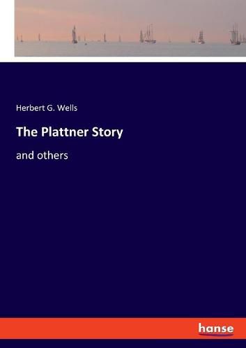 Cover image for The Plattner Story: and others