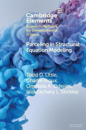 Cover image for Parceling in Structural Equation Modeling: A Comprehensive Introduction for Developmental Scientists