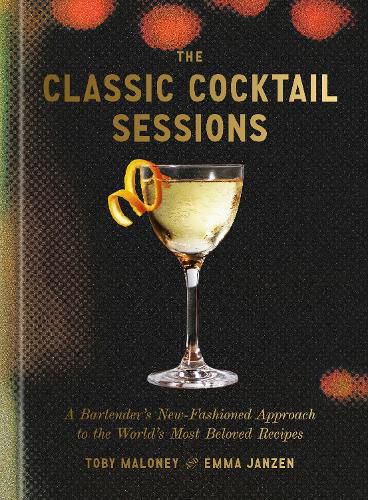 Cover image for The Classic Cocktail Sessions