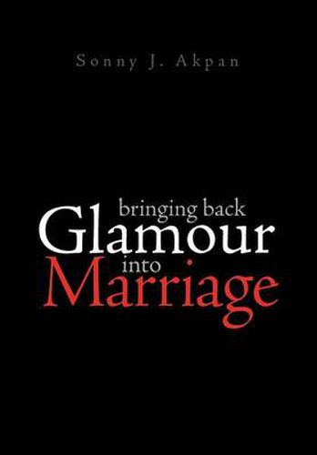 Cover image for Bringing Back Glamour Into Marriage