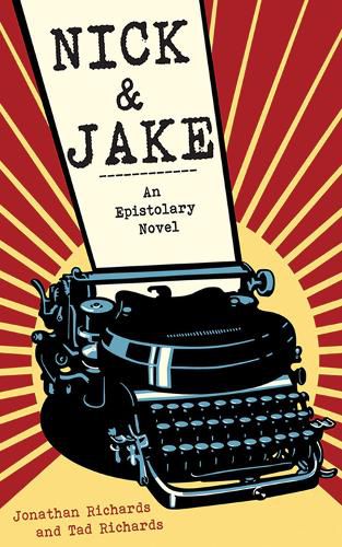 Cover image for Nick & Jake: An Epistolary Novel