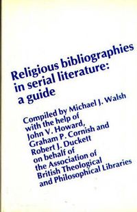 Cover image for Religious Bibliographies in Serial Literature: A Guide