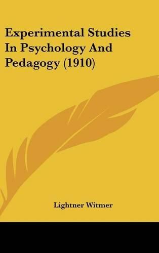 Cover image for Experimental Studies in Psychology and Pedagogy (1910)