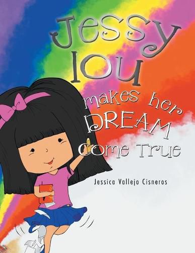 Cover image for Jessy Lou Makes Her Dream Come True