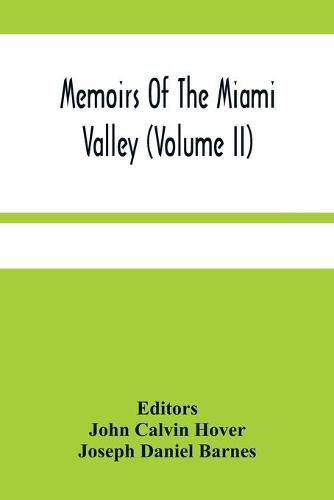 Memoirs Of The Miami Valley (Volume Ii)