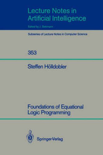 Cover image for Foundations of Equational Logic Programming