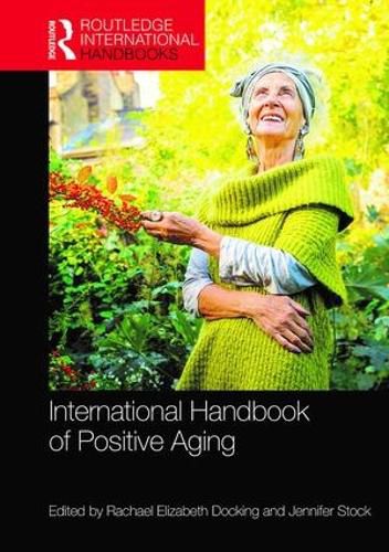 Cover image for International Handbook of Positive Aging