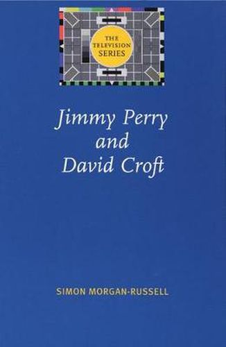 Jimmy Perry and David Croft