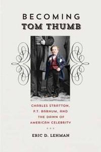 Cover image for Becoming Tom Thumb