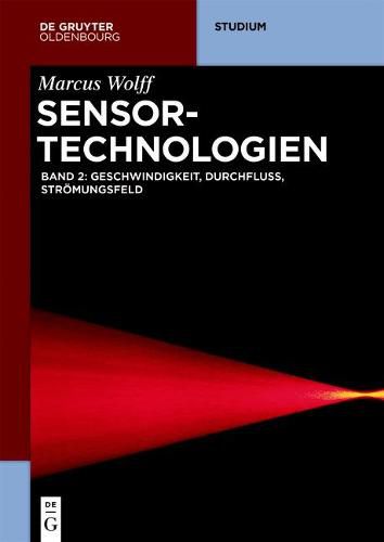 Cover image for Sensor-Technologien: Band 2: Geschwindigkeit, Durchfluss, Stroemungsfeld