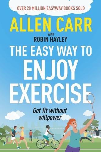 Cover image for Allen Carr's Easy Way to Enjoy Exercise