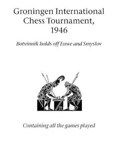 Cover image for Groningen International Chess Tournament, 1946