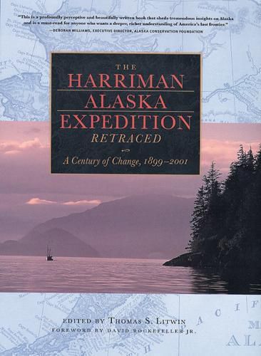 The Harriman Alaska Expedition Retraced: A Century of Change, 1899-2001