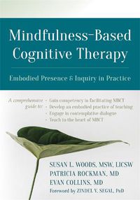 Cover image for Mindfulness-Based Cognitive Therapy: Embodied Presence and Inquiry in Practice