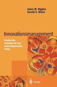 Cover image for Innovationsmanagement: Kreativitatstechniken Fur Den Unternehmerischen Erfolg