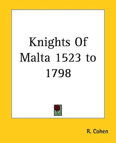 Cover image for Knights Of Malta 1523 to 1798