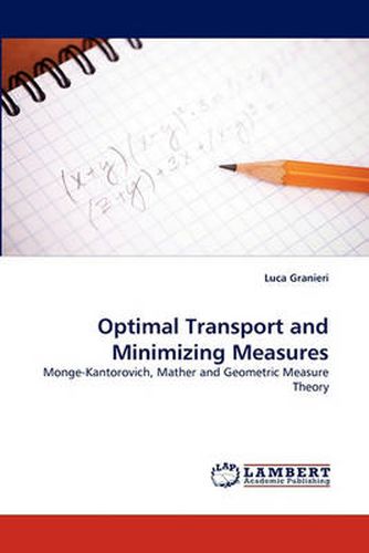 Cover image for Optimal Transport and Minimizing Measures