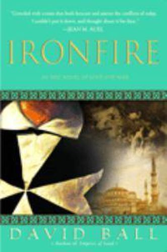 Ironfire: An Epic Novel of Love and War