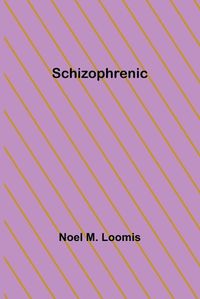 Cover image for Schizophrenic