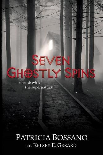 Cover image for Seven Ghostly Spins: A Brush with the Supernatural