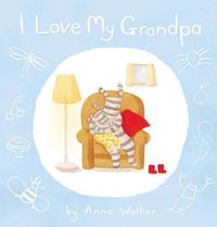 Cover image for I Love My Grandpa