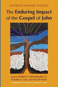 Cover image for The Enduring Impact of the Gospel of John
