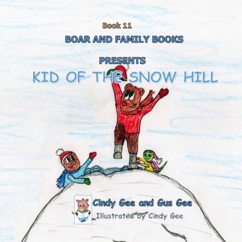 Cover image for Kid of the Snow Hill