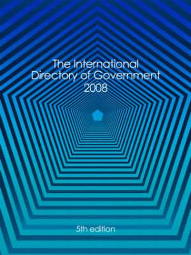 Cover image for International Directory of Government 2008