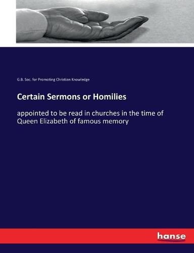 Certain Sermons or Homilies