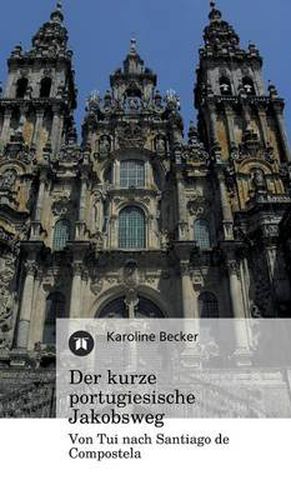 Cover image for Der Kurze Portugiesische Jakobsweg